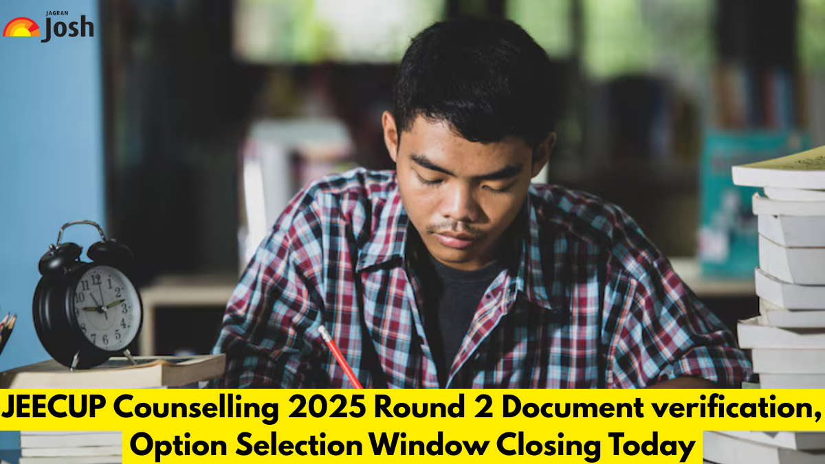 JEECUP Counselling 2025 Round 2 Document verification, Option Selection Window Closing Today